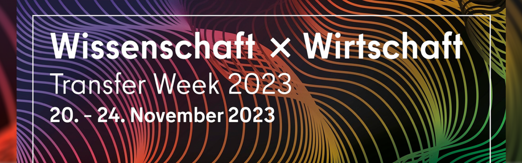 Transfer Week 2023, Wissenschaft, Wirtschaft, Berlin, Innovation
