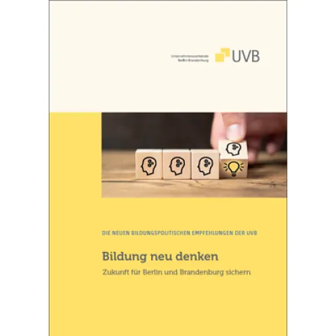 Broschüre, Titel, Bildungspolitische Empfehlungen, UVB, Unternehmensverbände, Berlin, Brandenburg